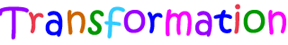 Transformation