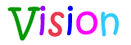 Vision